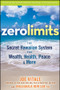 Zero Limits (The Secret Hawaiian System for Wealth, Health, Peace, and More) by Joe Vitale, Ihaleakala Hew Len, 9780470402566