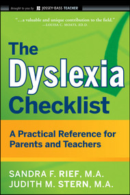 The Dyslexia Checklist (A Practical Reference for Parents and Teachers) by Sandra F. Rief, Judith Stern, 9780470429815