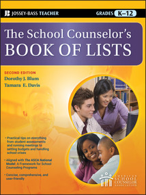 The School Counselor's Book of Lists by Dorothy J. Blum, Ed.D., Tamara E. Davis, Ed.D., 9780470450659