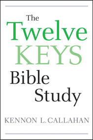 The Twelve Keys Bible Study by Kennon L. Callahan, 9780470559161