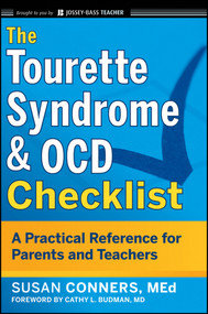 The Tourette Syndrome and OCD Checklist (A Practical Reference for Parents and Teachers) by Susan Conners, Cathy L. Budman, 9780470623336