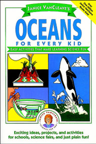 Janice VanCleave's Oceans for Every Kid (Easy Activities that Make Learning Science Fun) by Janice VanCleave, 9780471124535