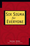 Six Sigma for Everyone by George Eckes, 9780471281566