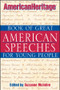 American Heritage Book of Great American Speeches for Young People by Suzanne McIntire, 9780471389422