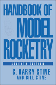 Handbook of Model Rocketry by G. Harry Stine, Bill Stine, 9780471472421