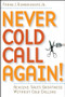 Never Cold Call Again (Achieve Sales Greatness Without Cold Calling) by Frank J. Rumbauskas, Jr., 9780471786795