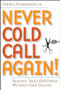 Never Cold Call Again (Achieve Sales Greatness Without Cold Calling) by Frank J. Rumbauskas, Jr., 9780471786795