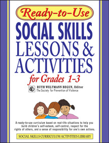 Ready-to-Use Social Skills Lessons & Activities for Grades 1-3 by Ruth Weltmann Begun, 9780876284735