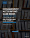 Management Accounting Case Book (Cases from the IMA Educational Case Journal) by Raef A. Lawson, 9780996729345