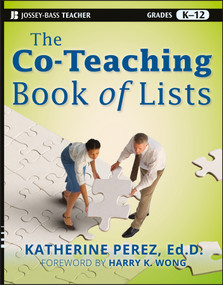 The Co-Teaching Book of Lists by Katherine D. Perez, Harry K. Wong, 9781118017449