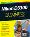 Nikon D3300 For Dummies by Julie Adair King, 9781118204979