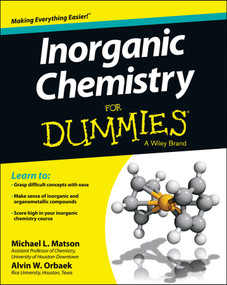 Inorganic Chemistry For Dummies by Michael Matson, Alvin W. Orbaek, 9781118217948
