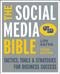 The Social Media Bible (Tactics, Tools, and Strategies for Business Success) by Lon Safko, 9781118269749