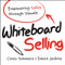 Whiteboard Selling (Empowering Sales Through Visuals) by Corey Sommers, David Jenkins, 9781118379769