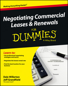 Negotiating Commercial Leases & Renewals For Dummies by Dale Willerton, Jeff Grandfield, 9781118477465