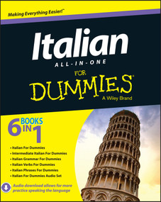 Italian All-in-One For Dummies by Antonietta Di Pietro, Francesca Romana Onofri, Teresa Picarazzi, Karen Antje Möller, Daniela Gobetti, Beth Bartolini-Salimbeni, 9781118510605