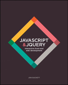 JavaScript and jQuery (Interactive Front-End Web Development) by Jon Duckett, 9781118531648