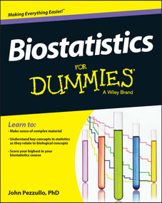 Biostatistics For Dummies by John Pezzullo, 9781118553985