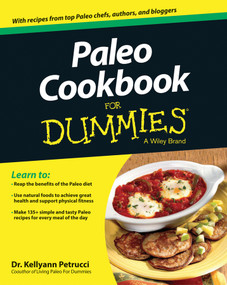 Paleo Cookbook For Dummies by Kellyann Petrucci, 9781118611555