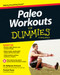Paleo Workouts For Dummies by Kellyann Petrucci, Patrick Flynn, 9781118657911
