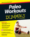 Paleo Workouts For Dummies by Kellyann Petrucci, Patrick Flynn, 9781118657911