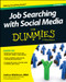 Job Searching with Social Media For Dummies by Joshua Waldman, 9781118678565