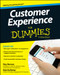 Customer Experience For Dummies by Roy Barnes, Bob Kelleher, 9781118725603