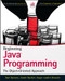 Beginning Java Programming (The Object-Oriented Approach) by Bart Baesens, Aimee Backiel, Seppe vanden Broucke, 9781118739495