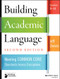 Building Academic Language (Meeting Common Core Standards Across Disciplines, Grades 5-12) by Jeff Zwiers, 9781118744857