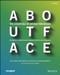 About Face (The Essentials of Interaction Design) by Alan Cooper, Robert Reimann, David Cronin, Christopher Noessel, 9781118766576