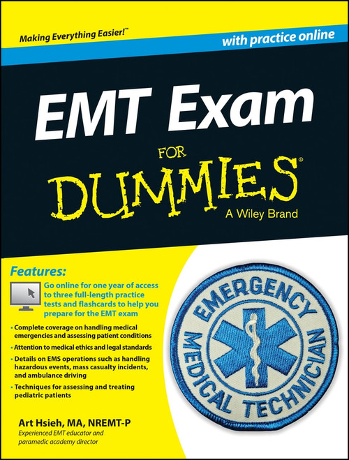 EMT Exam For Dummies with Online Practice by Arthur Hsieh, 9781118768174