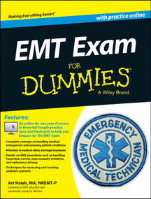 EMT Exam For Dummies with Online Practice by Arthur Hsieh, 9781118768174