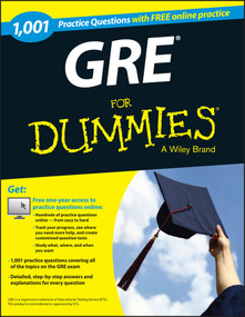 GRE 1,001 Practice Questions For Dummies by The Experts at Dummies, 9781118825686