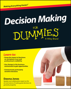Decision Making For Dummies by Dawna Jones, 9781118833667