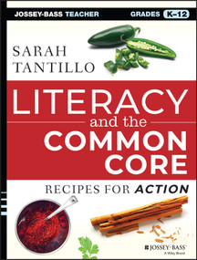 Literacy and the Common Core (Recipes for Action) by Sarah Tantillo, 9781118839058