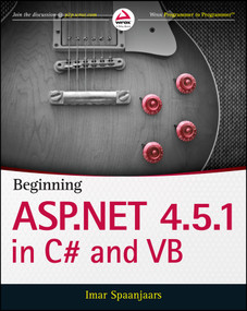 Beginning ASP.NET 4.5.1: in C# and VB by Imar Spaanjaars, 9781118846773