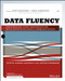 Data Fluency (Empowering Your Organization with Effective Data Communication) by Zach Gemignani, Chris Gemignani, Richard Galentino, Patrick Schuermann, 9781118851012