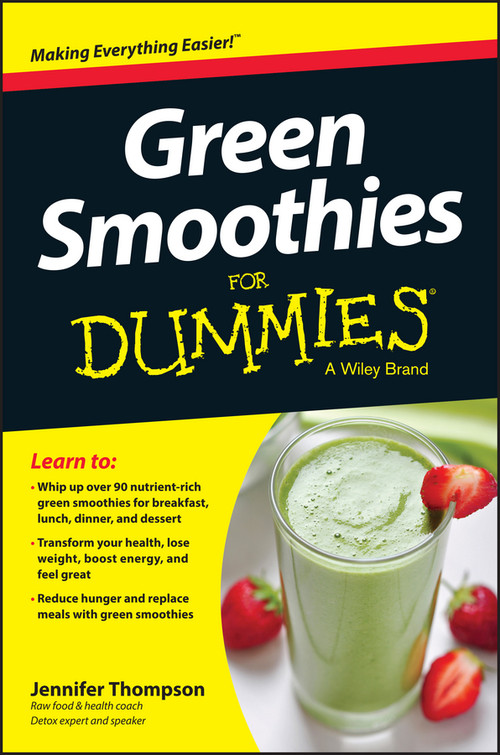 Green Smoothies For Dummies by Jennifer Thompson, 9781118871164