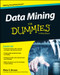 Data Mining For Dummies by Meta S. Brown, 9781118893173