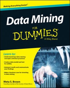 Data Mining For Dummies by Meta S. Brown, 9781118893173