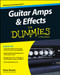 Guitar Amps & Effects For Dummies by Dave Hunter, 9781118899991