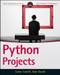Python Projects by Laura Cassell, Alan Gauld, 9781118908662