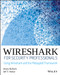 Wireshark for Security Professionals (Using Wireshark and the Metasploit Framework) by Jessey Bullock, Jeff T. Parker, 9781118918210