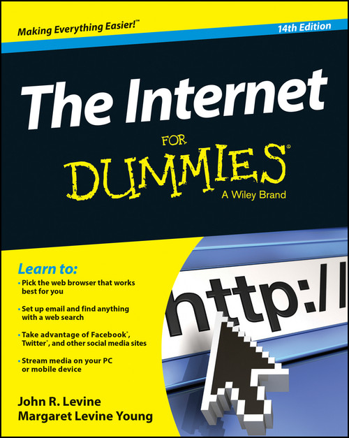 The Internet For Dummies by John R. Levine, Margaret Levine Young, 9781118967690