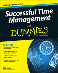 Successful Time Management For Dummies by Dirk Zeller, 9781118982662
