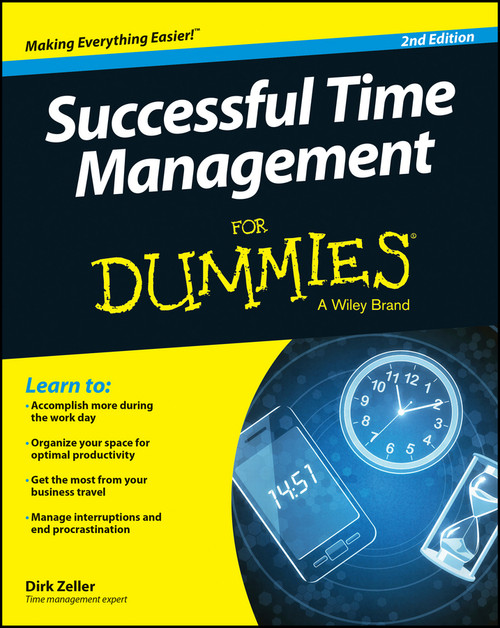 Successful Time Management For Dummies by Dirk Zeller, 9781118982662