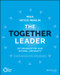 The Together Leader (Get Organized for Your Success - and Sanity!) by Maia Heyck-Merlin, 9781118987520