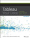 Tableau Your Data! (Fast and Easy Visual Analysis with Tableau Software) by Daniel G. Murray, 9781119001195