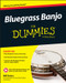 Bluegrass Banjo For Dummies by Bill Evans, 9781119004301