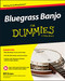 Bluegrass Banjo For Dummies by Bill Evans, 9781119004301